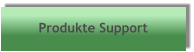 Produkte Support